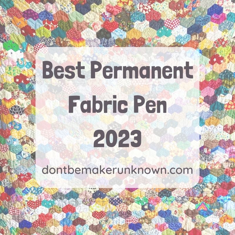 The Best Permanent Fabric Pen 2023 - Tried and Tested by Quilters